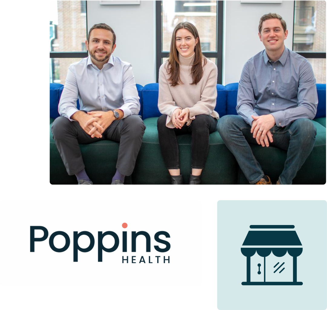 A 3-image collage. Image 1 is the Poppin’s leadership team, from left to right: Brodie Stone, co-founder and chief revenue officer; Olivia Cameron, co-founder and chief product officer; and Ross Klosterman, co-founder and CEO. Image 2 is Poppins Health logo. Image 3 is a small business icon.